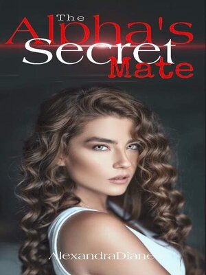 cover image of A Secret of Alpha's Mate
